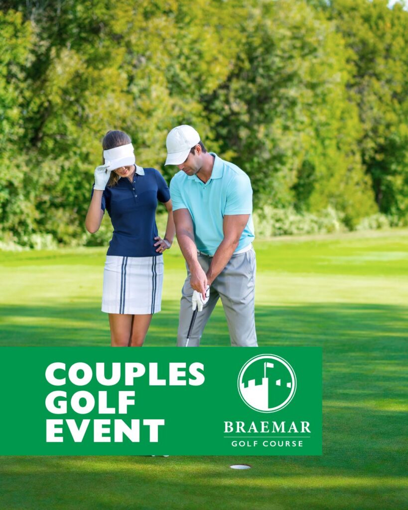 A promotional graphic for the Braemar Golf Course Couples Golf Event. The top portion of the image features a man in a light blue polo shirt and white cap lining up a putt on a green, while a woman in a navy blue polo and white visor watches him. The background shows a lush, sunlit golf course with dense green trees. The bottom third of the image is a solid green block containing the bold white text "COUPLES GOLF EVENT" on the left and the Braemar Golf Course circular castle logo and name on the right.