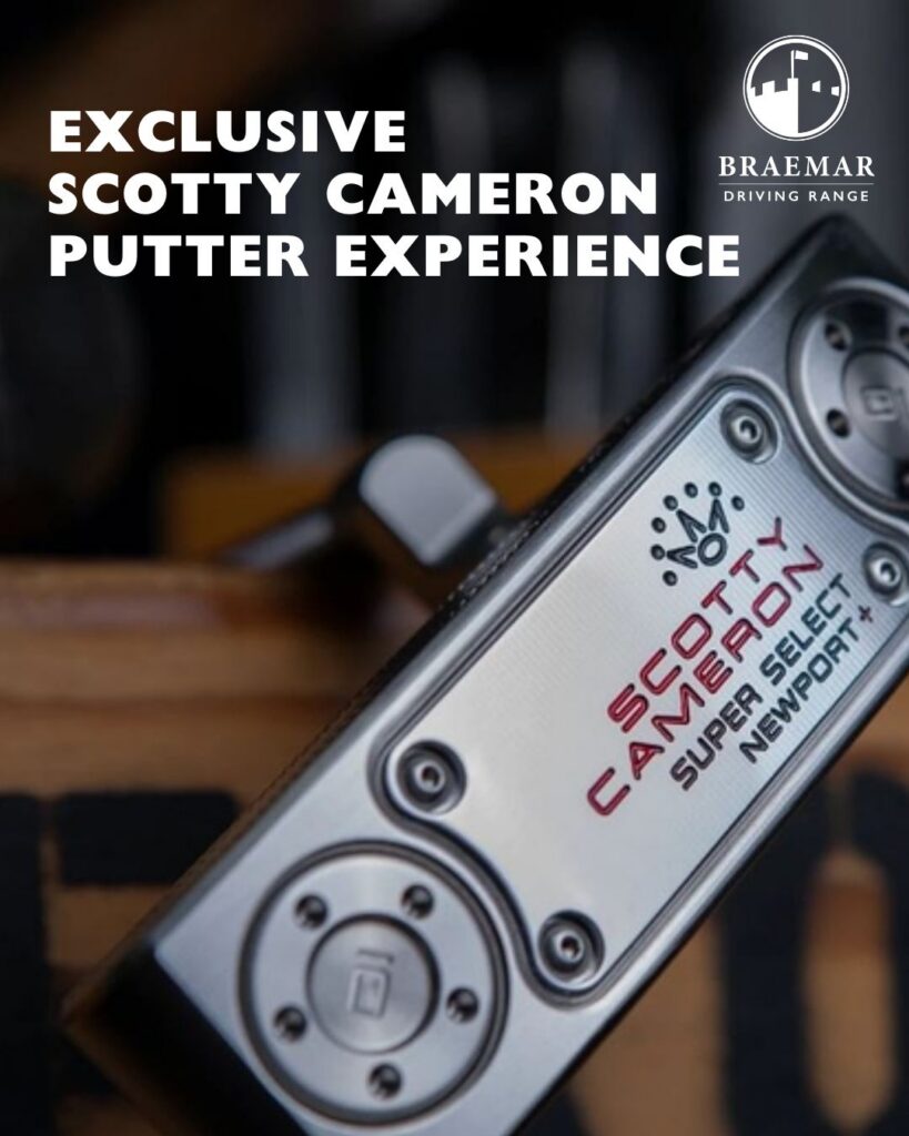 An event flyer for an Exclusive Scotty Cameron Putter Experience at Braemar Driving Range. The top of the image features the event title and the Braemar logo in bold white text. The main visual is a close-up, angled shot of the sole of a Scotty Cameron Super Select Newport+ putter, showcasing the milled steel finish, red lettering, and iconic crown logo.