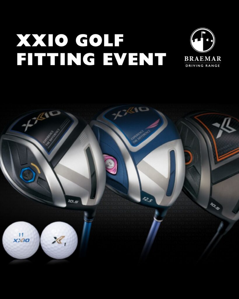 An event flyer for an XXIO Golf Fitting Event at Braemar Driving Range. The top section features the event name and the Braemar logo in white text on a black background. Below, three different XXIO drivers are displayed: one with blue accents, one with pink accents, and one with orange accents. Two XXIO branded golf balls are positioned in the bottom left corner against a dark, sleek background.